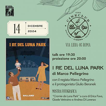“i re del luna park al the cineclub
